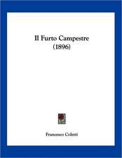 Il Furto Campestre (1896)