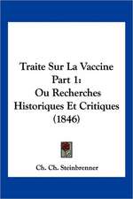 Traite Sur La Vaccine Part 1