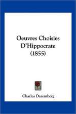 Oeuvres Choisies D'Hippocrate (1855)