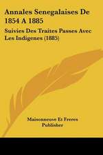 Annales Senegalaises De 1854 A 1885