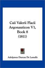 Caii Valerii Flacii Argonauticon V1, Book 8 (1811)