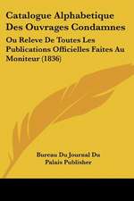 Catalogue Alphabetique Des Ouvrages Condamnes