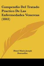 Compendio Del Tratado Practico De Las Enfermedades Venereas (1841)