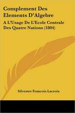 Complement Des Elements D'Algebre