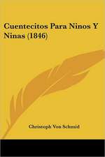 Cuentecitos Para Ninos Y Ninas (1846)