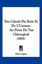 Des Calculs Du Rein Et De L'Uretere