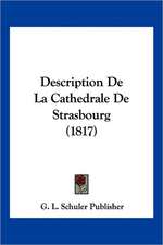 Description De La Cathedrale De Strasbourg (1817)