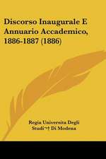 Discorso Inaugurale E Annuario Accademico, 1886-1887 (1886)