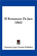 El Romancero De Jaen (1862)