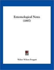 Entomological Notes (1897)