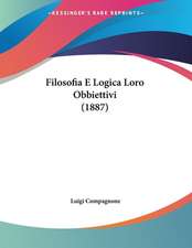 Filosofia E Logica Loro Obbiettivi (1887)