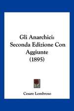 Gli Anarchici