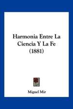 Harmonia Entre La Ciencia Y La Fe (1881)