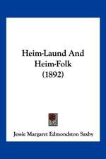 Heim-Laund And Heim-Folk (1892)