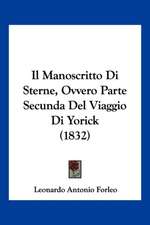 Il Manoscritto Di Sterne, Ovvero Parte Secunda Del Viaggio Di Yorick (1832)