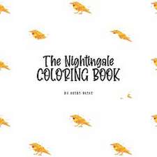 The Nightingale Coloring Book for Children (8.5x8.5 Coloring Book / Activity Book)