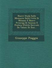 Nuovi Studj Sulle Memorie Della Citta Di Milazzo E Nuovi Principj Di Scienza E Pratica Utilita Derivati Da Taluni Di Essi...