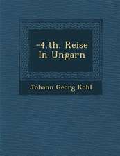 -4.Th. Reise in Ungarn