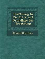 Einf Hrung in Die Ethik Auf Grundlage Der Erfahrung