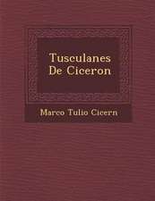 Tusculanes de Ciceron