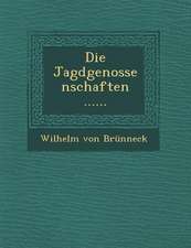 Die Jagdgenossenschaften ......