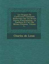 Les Origines De L'orfévrerie Cloisonnée