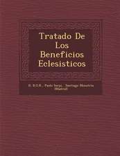 Tratado De Los Beneficios Eclesi�sticos