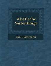 Alsatische Saitenkl Nge