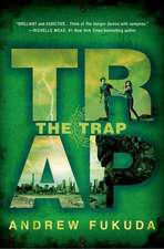 The Hunt Trilogy 3. The Trap