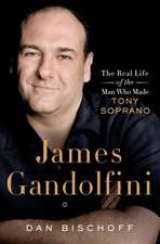 James Gandolfini: The Real Life of the Man Who Made Tony Soprano