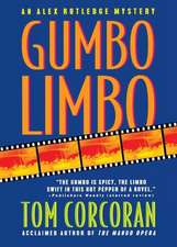 Gumbo Limbo: An Alex Rutledge Mystery