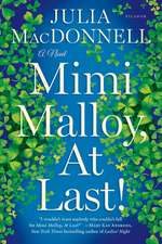 Mimi Malloy, at Last!