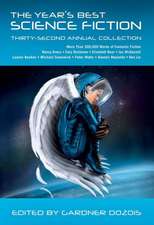 The Year's Best Science Fiction: Thirty-Second Annual Collection