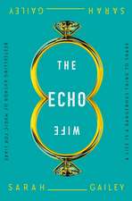 The Echo Wife