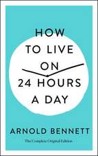 How to Live on 24 Hours a Day