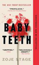 Stage, Z: Baby Teeth