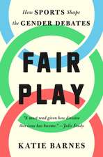 Barnes, K: Fair Play