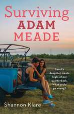 Surviving Adam Meade