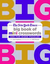 The New York Times Big Book of Mini Crosswords