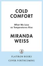 Cold Comfort