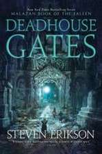 Deadhouse Gates