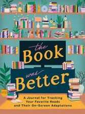 The Book Was Better