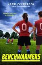 Feinstein, J: Benchwarmers