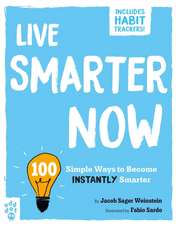 Live Smarter Now