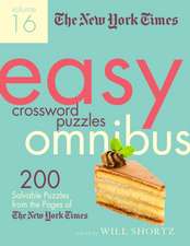 The New York Times Easy Crossword Puzzle Omnibus Volume 16