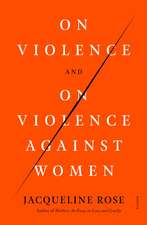 On Violence and on Violence Against Women