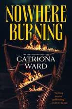 Nowhere Burning
