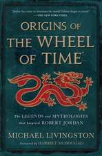 Origins of The Wheel of Time