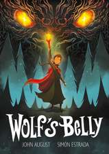 August, J: Wolf's Belly