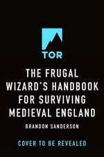 The Frugal Wizard's Handbook for Surviving Medieval England